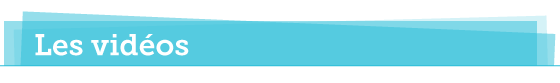 Vidéos